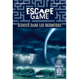 Escape Game : Echoué dans...