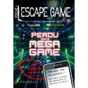 Escape Game Poche : Perdu dans Mega Game