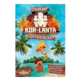 Escape book: Koh Lanta,...