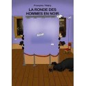 La Ronde des Hommes en Noir